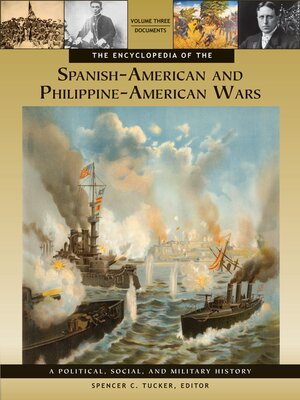 cover image of The Encyclopedia of the Spanish-American and Philippine-American Wars